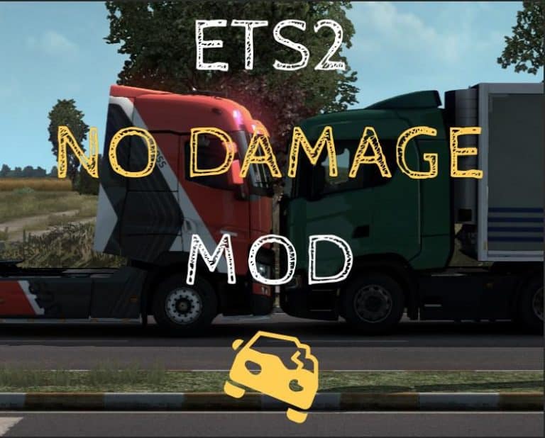 No Damage Mod v1.0.0.1 ETS2 Mod